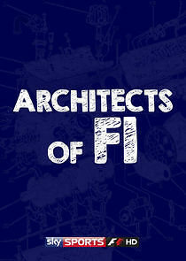 Watch Architects of F1