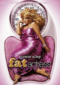 Watch Fat Actress