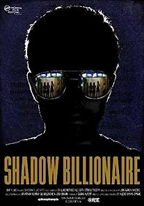 Watch Shadow Billionaire