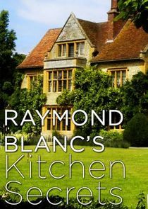 Watch Raymond Blanc's Kitchen Secrets