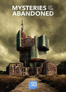 Watch Mysteries of the Abandoned