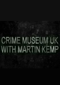 Watch Crime Museum UK