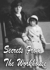 Watch Secrets from the Workhouse