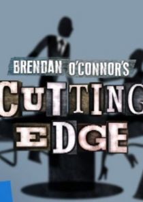 Watch Brendan O'Connor's Cutting Edge