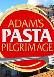 Watch Adam's Pasta Pilgrimage