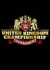 Watch WWE United Kingdom Championship Tournament