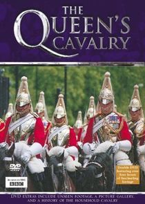 Watch The Queen's Cavalry