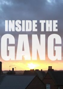 Watch Inside the Gang