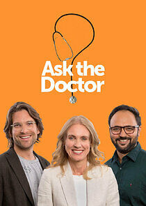 Watch Ask the Doctor