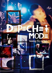 Watch Depeche Mode: Touring the Angel - Live in Milan