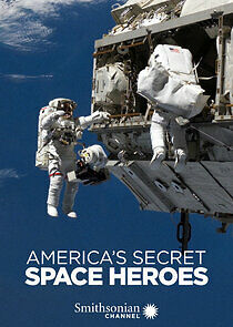 Watch America's Secret Space Heroes