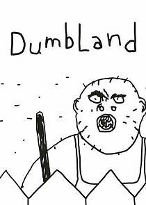 Watch DumbLand