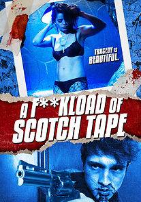Watch F*ckload of Scotch Tape