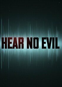 Watch Hear No Evil