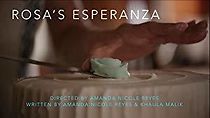 Watch Rosa's Esperanza