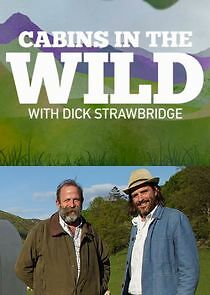 Watch Cabins in the Wild with Dick Strawbridge