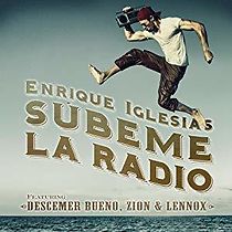 Watch Enrique Iglesias Feat. Descemer Bueno, Zion & Lennox: Súbeme la Radio