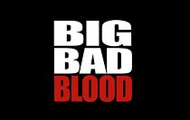 Watch Big Bad Blood (Short 2013)