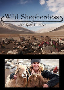 Watch Wild Shepherdess with Kate Humble