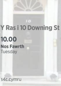 Watch Y Ras I 10 Downing Street