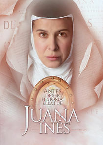 Watch Juana Inés