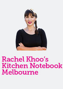 Watch Rachel Khoo's Kitchen Notebook: Melbourne
