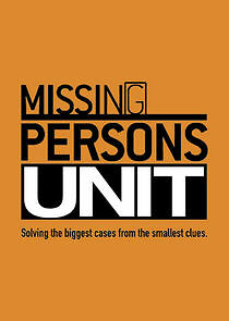 Watch Missing Persons Unit