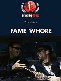 Watch Fame Whore