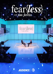 Watch Fear{less} with Tim Ferriss