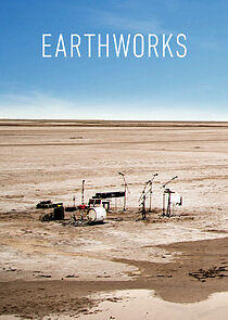 Watch Earthworks