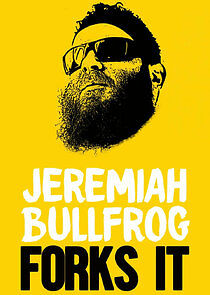 Watch Jeremiah Bullfrog Forks It!