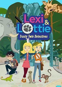 Watch Lexi & Lottie: Trusty Twin Detectives