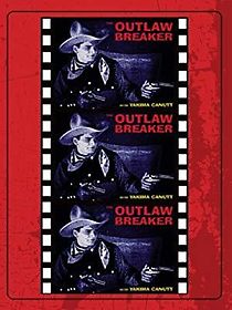 Watch The Outlaw Breaker