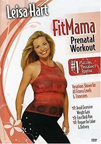 Watch Leisa Hart: FitMama Prenatal Pregnancy Workout