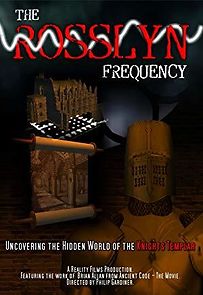 Watch The Rosslyn Frequency: Uncovering the Hidden World of the Knights Templar