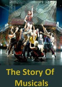 Watch The Story of Musicals