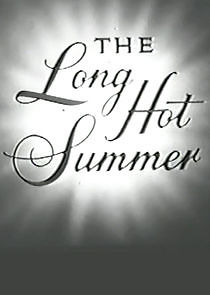 Watch The Long, Hot Summer