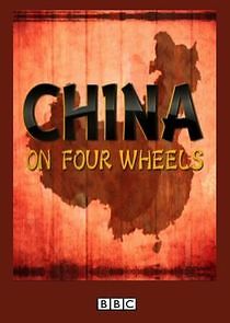 Watch China on Four Wheels