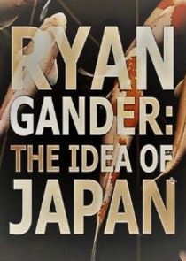 Watch Ryan Gander: The Idea of Japan