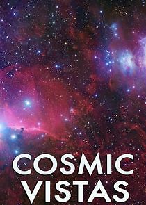 Watch Cosmic Vistas
