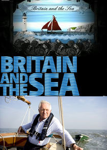 Watch Britain and the Sea