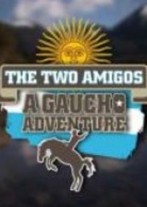 Watch The Two Amigos: A Gaucho Adventure