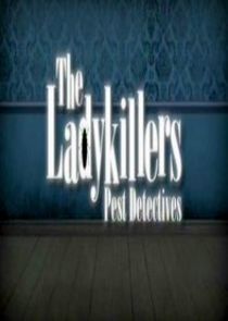 Watch The Ladykillers: Pest Detectives