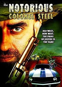 Watch The Notorious Colonel Steel