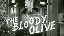 Watch The Bloody Olive