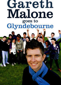 Watch Gareth Malone Goes to Glyndebourne