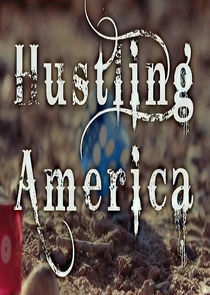Watch Hustling America