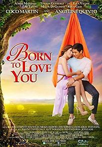 Watch Born to Love You