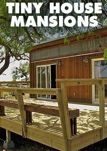 Watch Tiny House Mansions
