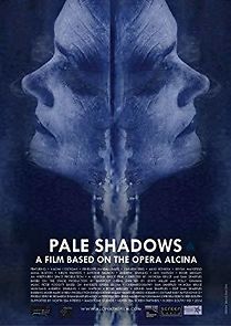 Watch Alcina Pale Shadows